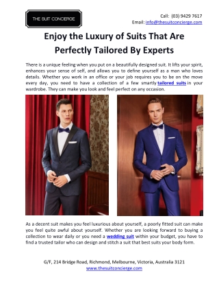 Enjoy the Luxury of Suits That Are Perfectly Tailored By Experts
