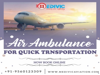 Get Amazing Transport Service by Medivic Air Ambulance from Patna to Delhi