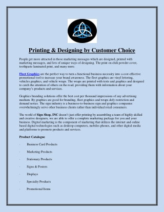 Printing & Designing by Customer Choice