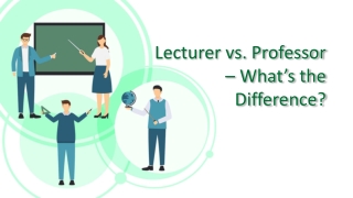 Lecturer vs. Professor – What’s the Difference