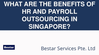 What are the benefits of HR and Payroll Outsourcing in Singapore