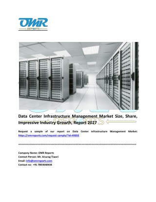 Data Center Infrastructure Management Market Trends and Overview 2021-2027