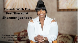 Meet With The Best Therapist Shannon Jackson