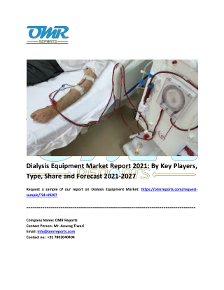 Dialysis Equipment Market: Analysis Report, Share, Trends and Overview 2021-2027