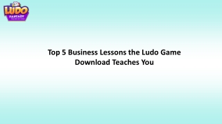 Top 5 Business Lessons The Ludo Game Download Teaches You