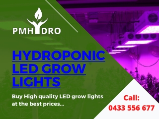 Hydroponic led grow lights Australia