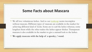 Some Facts about Mascara