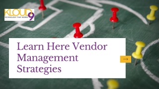 Learn Here Vendor Management Strategies