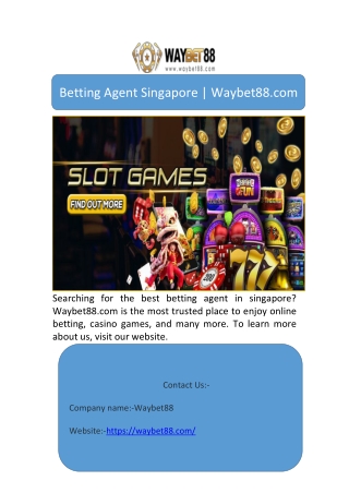 Betting Agent Singapore | Waybet88.com