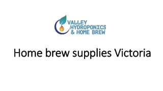 Home brew supplies Victoria