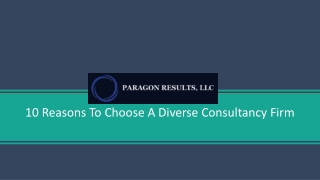 10 Reasons To Choose A Diverse Consultancy Firm