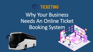 Why Your Business Needs An Online Ticket Booking System