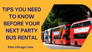 Tips You Need To Know Before Your Next Party Bus Rental