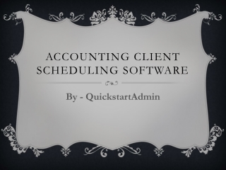 Accounting Client Scheduling Software System – QuickstartAdmin