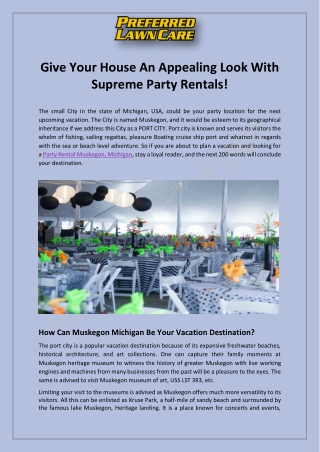 Give Your House An Appealing Look With Supreme Party Rentals!