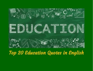 Top 20 Education Quotes in English