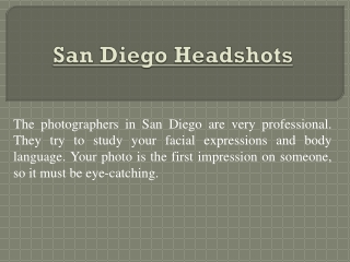 The Best Photographer In San Diego – Get a Perfect Shot