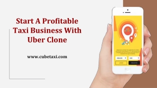 Start Profitable Taxi Business With Uber Clone