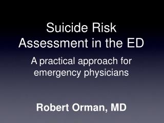 Suicide Risk Assessment in the ED