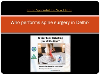 Who performs spine surgery in Delhi srg