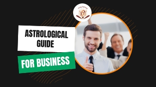 Astrological Guide for Business Success - Business Yoga - Business Astrology