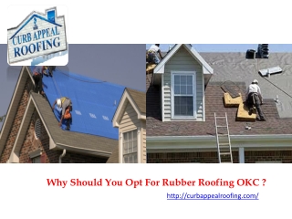 Why Should You Opt For Rubber Roofing OKC