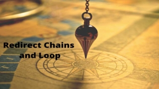 The Effect of Redirect Chains and Loops