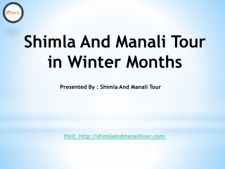 Shimla and manali tour in winter months