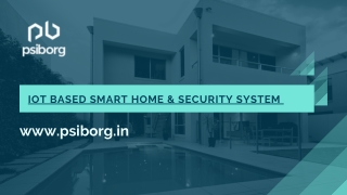 BENEFITS OF IOT BASED SMART HOME & SECURITY SYSTEM