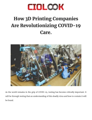 How 3D Printing Companies Are Revolutionizing COVID-19 Care.