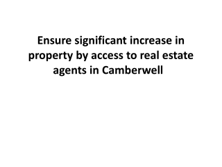 Ensure significant increase in property by access to