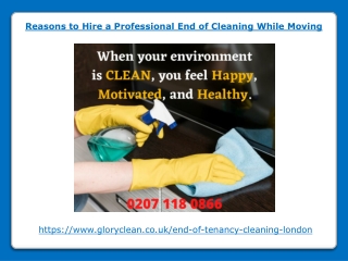 Reasons to Hire a Professional End of Cleaning While Moving