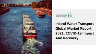 Inland Water Transport Market To Record A CAGR Of 5% By 2025