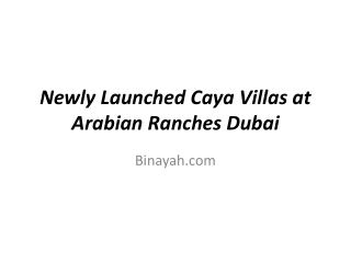 Newly Launched Caya Villas at Arabian Ranches Dubai
