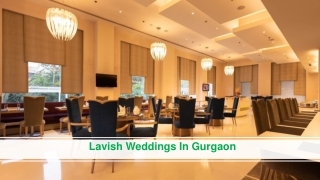 Lavish weddings In Gurgaon