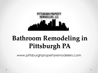 Bathroom Remodeling in Pittsburgh PA - www.pittsburghpropertyremodelers.com