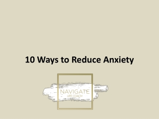 10 Ways to Naturally Reduce Anxiety