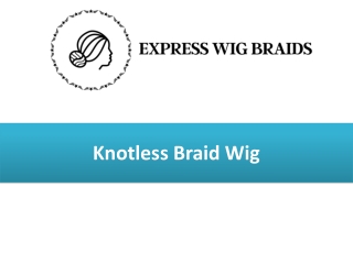 Knotless Braid Wig