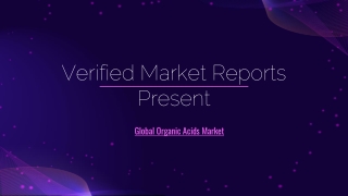 Global Organic Acids Market Size And Forecast To 2025