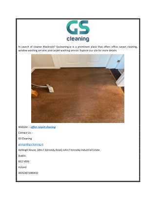 Office Carpet Cleaning  Gscleaning.ie