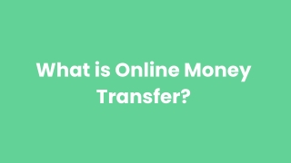 What is Online Money Transfer_