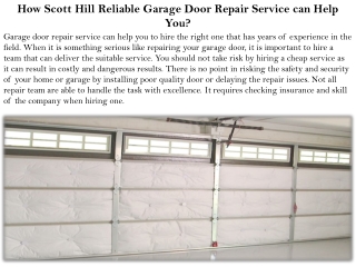 How Scott Hill Reliable Garage Door Repair Service can Help You?