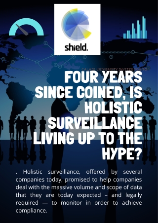 Is Holistic Surveillance living up to the hype? - Shield