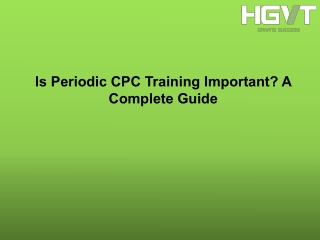 Is Periodic CPC Training Important  A Complete Guide