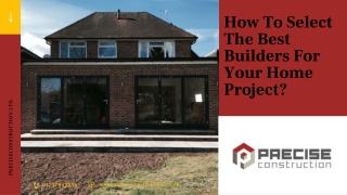 How To Select The Best Builders For Your Home Project