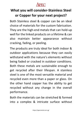 What you will consider-Stainless Steel or Copper for your next project?