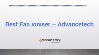Best Fan ioniser – Advancetech