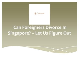 Can Foreigners Divorce in Singapore