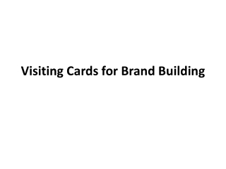 Visiting Cards for Brand Building