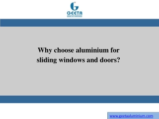 Why choose aluminium for sliding windows and doors